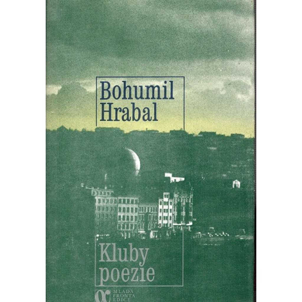 Kluby poezie [Bohumil Hrabal - próza o příteli: Vladimír Boudník]
