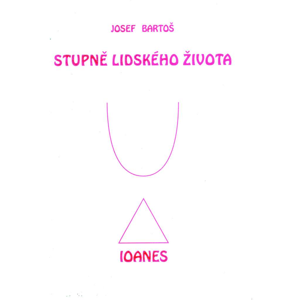 STUPNĚ LIDSKÉHO ŽIVOTA