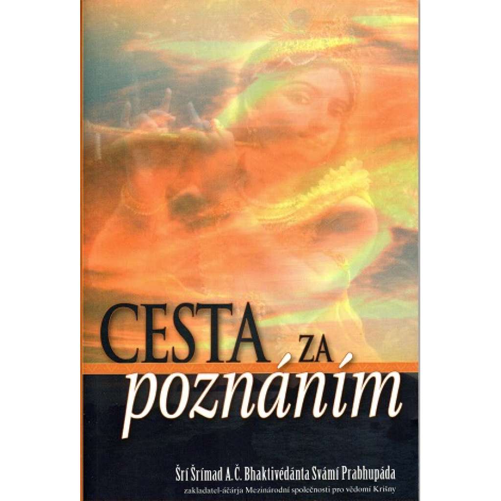 Cesta za poznáním (Indie, náboženství)