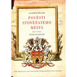 Pověsti stověžatého města [Praha, pražské pověsti]