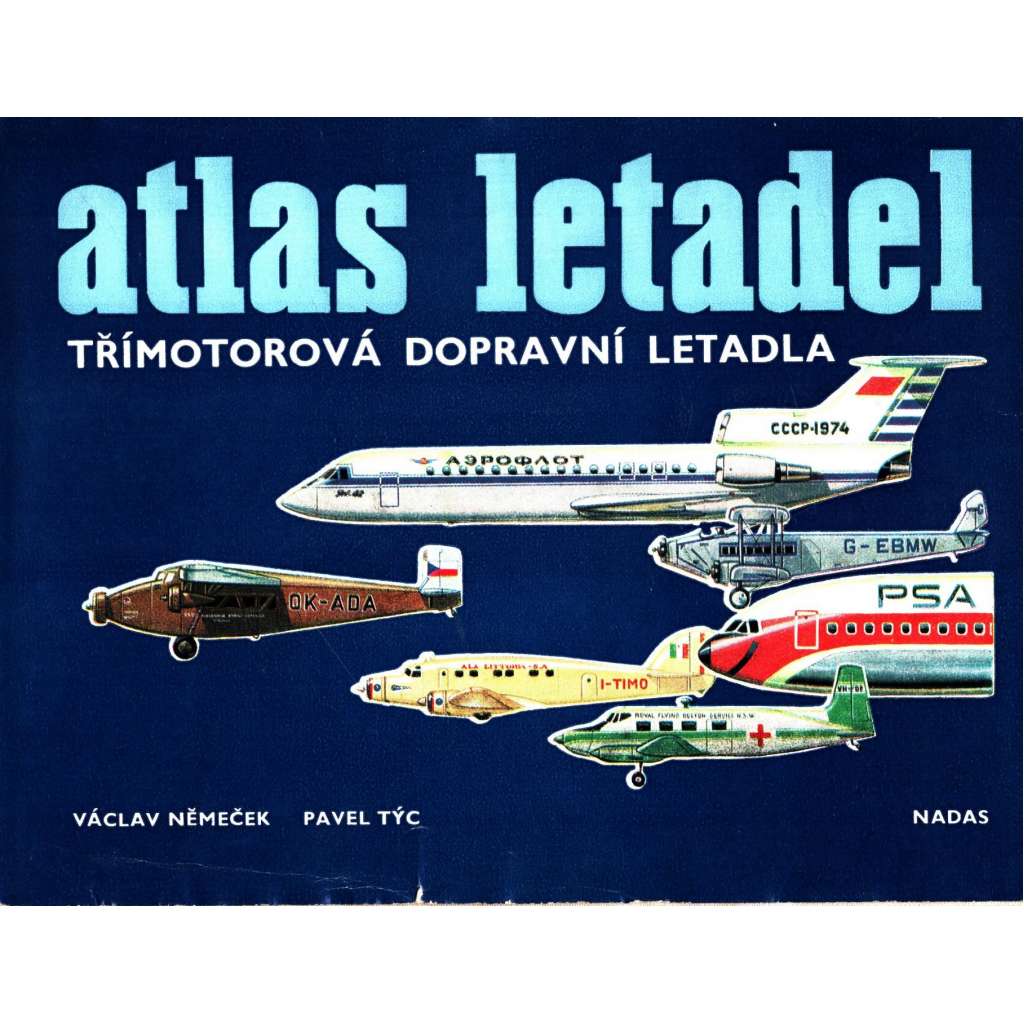ATLAS LETADEL, sv. 1 - třímotorová dopravní letadla