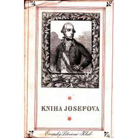 Kniha Josefova (edice: Národní klenotnice, sv. 21) [biografie, Císař Josef II., Habsburkové, historie, Rakouské císařství]