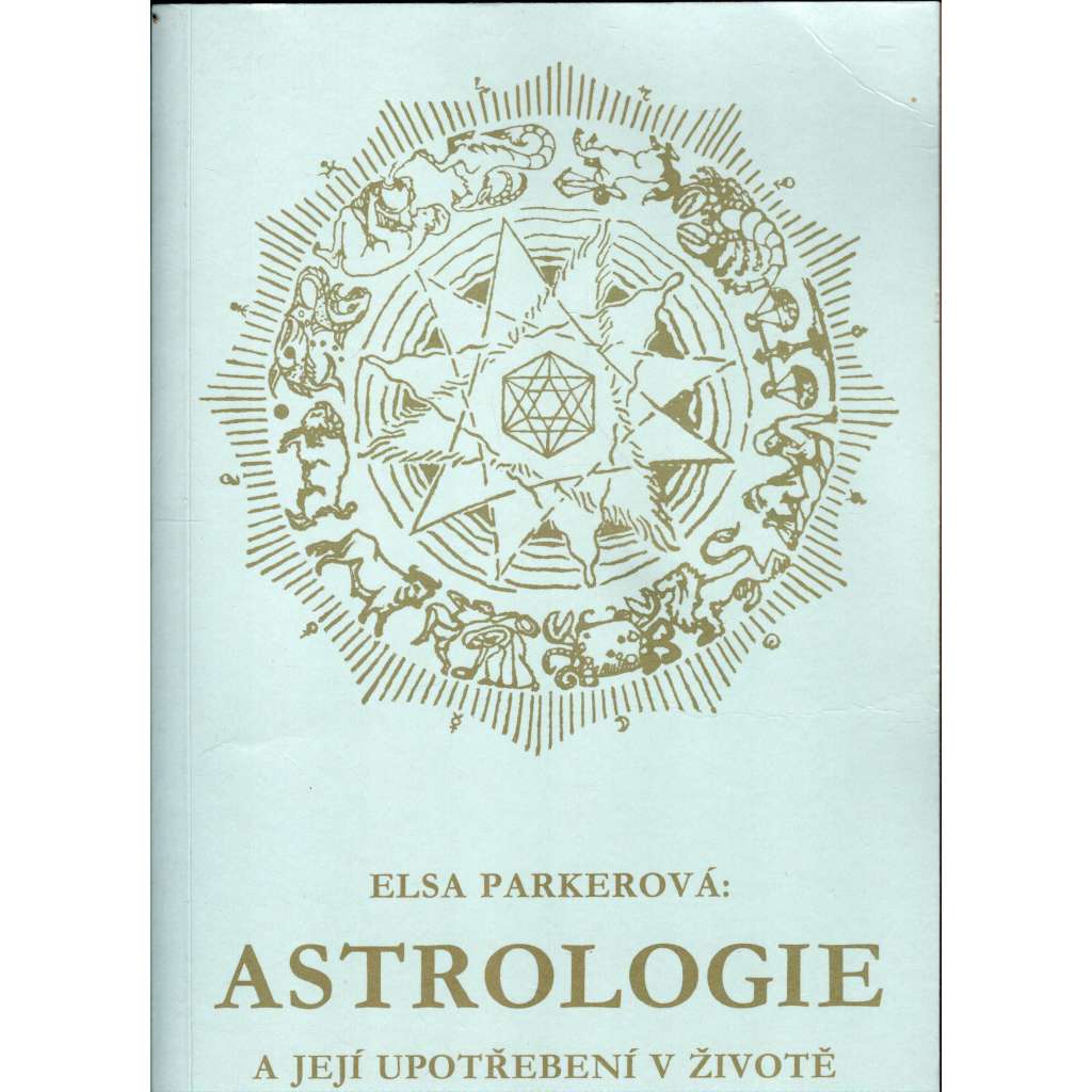 Astrologie a její upotřebení v životě (esoterika, okultismus)