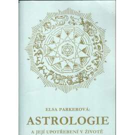 Astrologie a její upotřebení v životě (esoterika, okultismus)