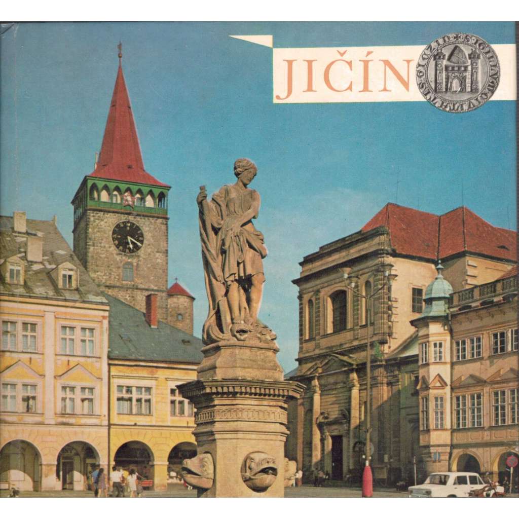 JIČÍN (edice Památky - Městská památková rezervace, stavební dějiny města)