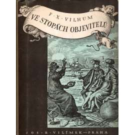 Ve stopách objevitelů (edice: Světem a přírodou, sv. 5) [geografie, historie]