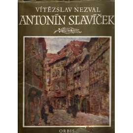 Antonín Slavíček (edice: České dějiny, sv. 5) [malířství, monografie, impresionismus, krajinomalba]
