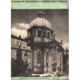 KOSTEL SVATÉHO FRANTIŠKA U KŘIŽOVNÍKŮ V PRAZE