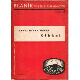 Cikáni (edice: Blaník, výběr z písemnictví, sv. 26) [román, Kokořín, Itálie, romantismus]