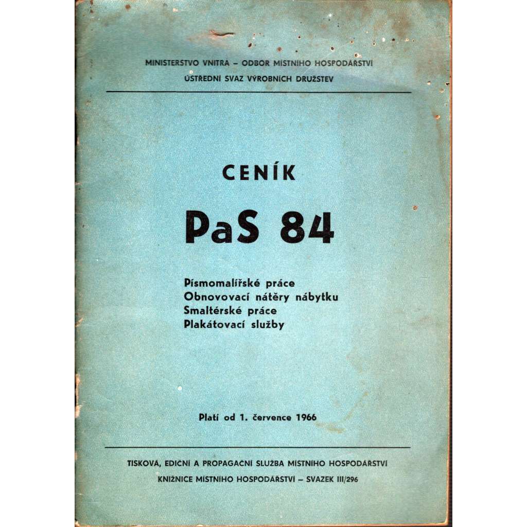Ceník PaS 84 (řemeslo, písmomalířské práce, nátěry nábytku, smalt, plakátovací služby, ceník)