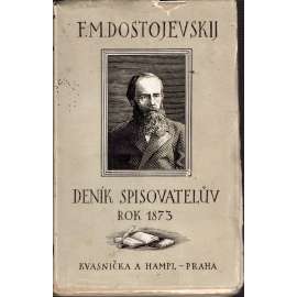 Deník spisovatelův, rok 1873 (edice: Spisy F. M. Dostojevského, XXV. svazek) [deník Dostojevskij]