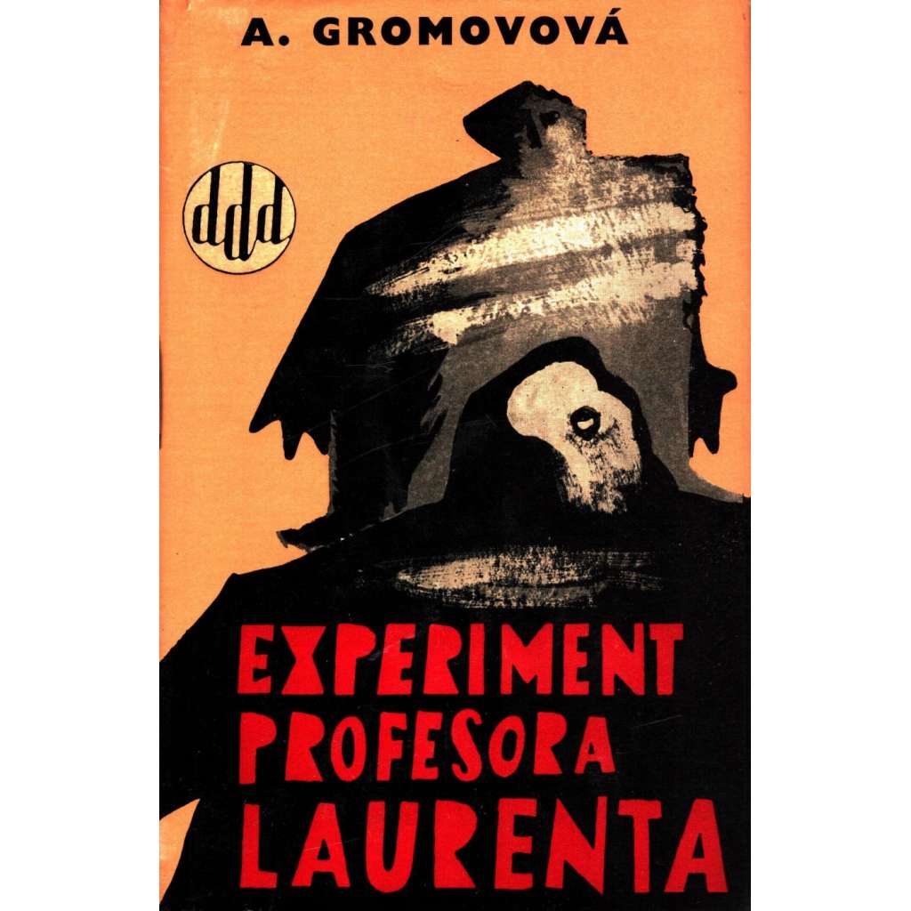 Experiment profesora Laurenta (edice: dobrá dobrodružná díla, sv. 41) [Sci-fi]