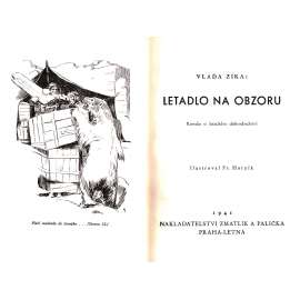 Letadlo na obzoru. Román o leteckém dobrodružství (letectví; ilustrace Fr. Horník)