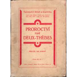 Proroctví paní Deux-Thèbes (esoterika, okultismus)