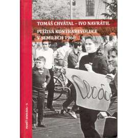 Plíživá kontrarevoluce v Semilech 1968 (Invaze 1968, Pražské jaro, Semily, politika, komunismus)