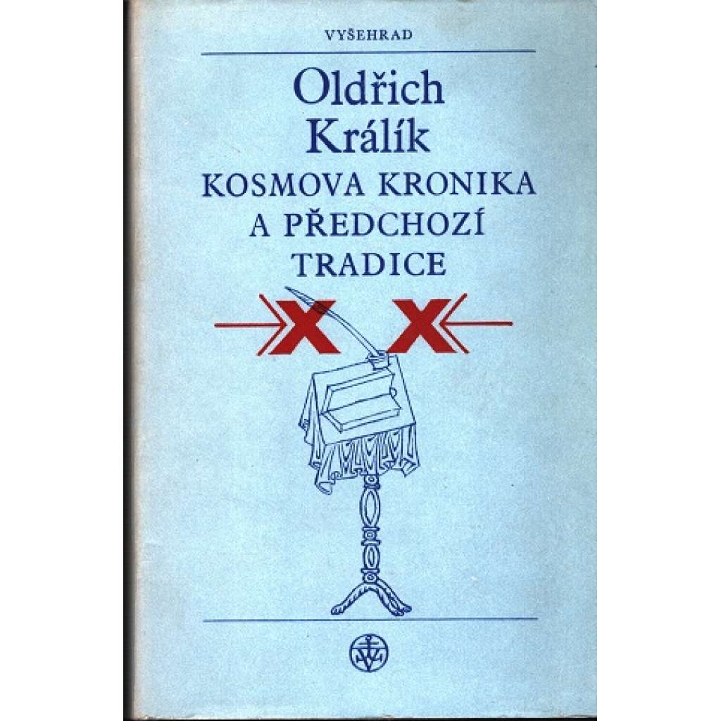 Kosmova kronika a předchozí tradice (kronika, Kosmas, Kristiánova legenda, sv. Václav, sv. Ludmila)