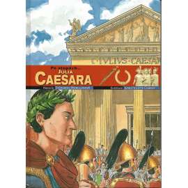 Po stopách...Julia Caesara  (Julius Caesar, Římská republika, Římská říše, antika, dětská literatura)