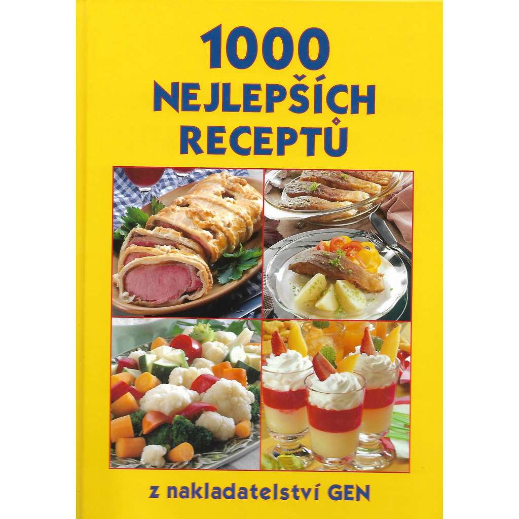 1000 nejlepších receptů (kuchařka, recepty)
