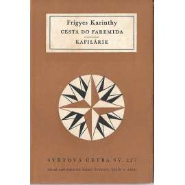 Cesta do Faremida / Kapilárie (edice: Světová četba, sv. 227) [novela, Gulliverovy cesty]