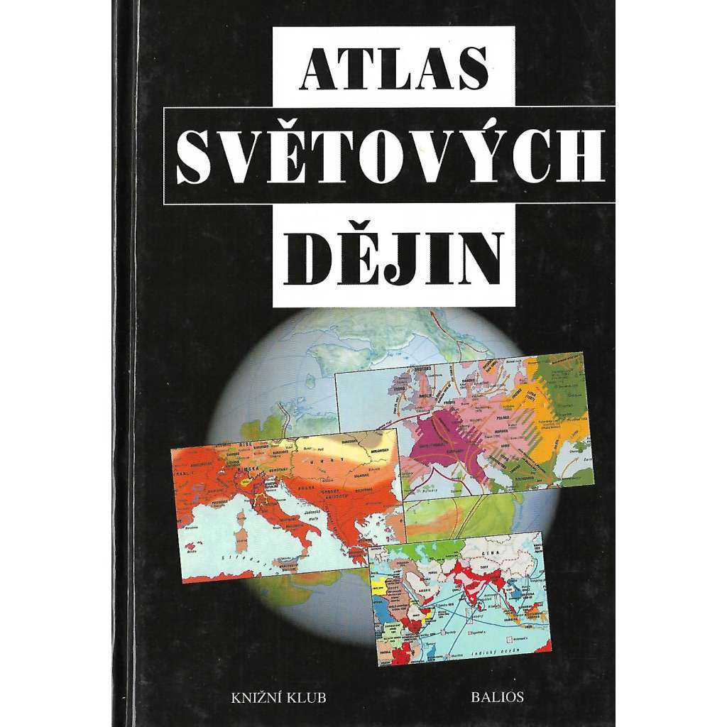 Atlas světových dějin (historie, mapy)