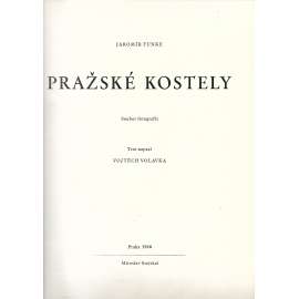 Pražské kostely - Soubor fotografií Jaromír Funke [hlubotisk; architektura barokní a gotická, Praha Malá Strana Staré Město Nové Město Hradčany Pražský hrad]