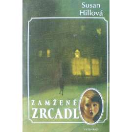 Zamžené zrcadlo (edice: Čtení ke krbu) [román, cestopis, Anglie, kolonie]