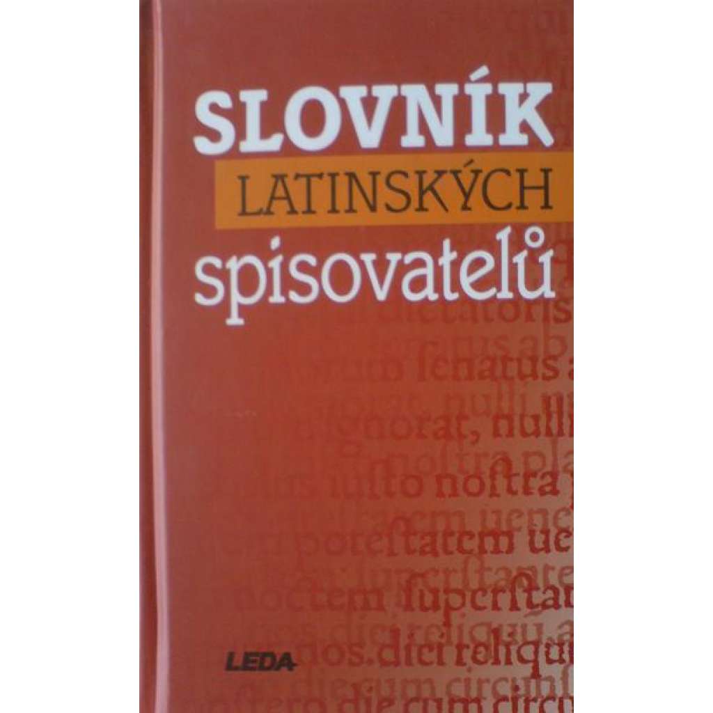 SLOVNÍK LATINSKÝCH SPISOVATELŮ