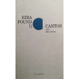 Ezra Pound 1 - Cantos, Part XXX Cantos [poezie, básně]