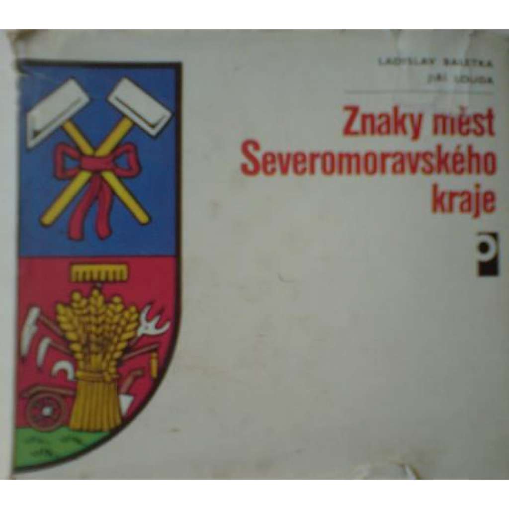 Znaky měst Severomoravského kraje (Severomoravský kraj, heraldika, erb, erby, pomocné vědy historické)