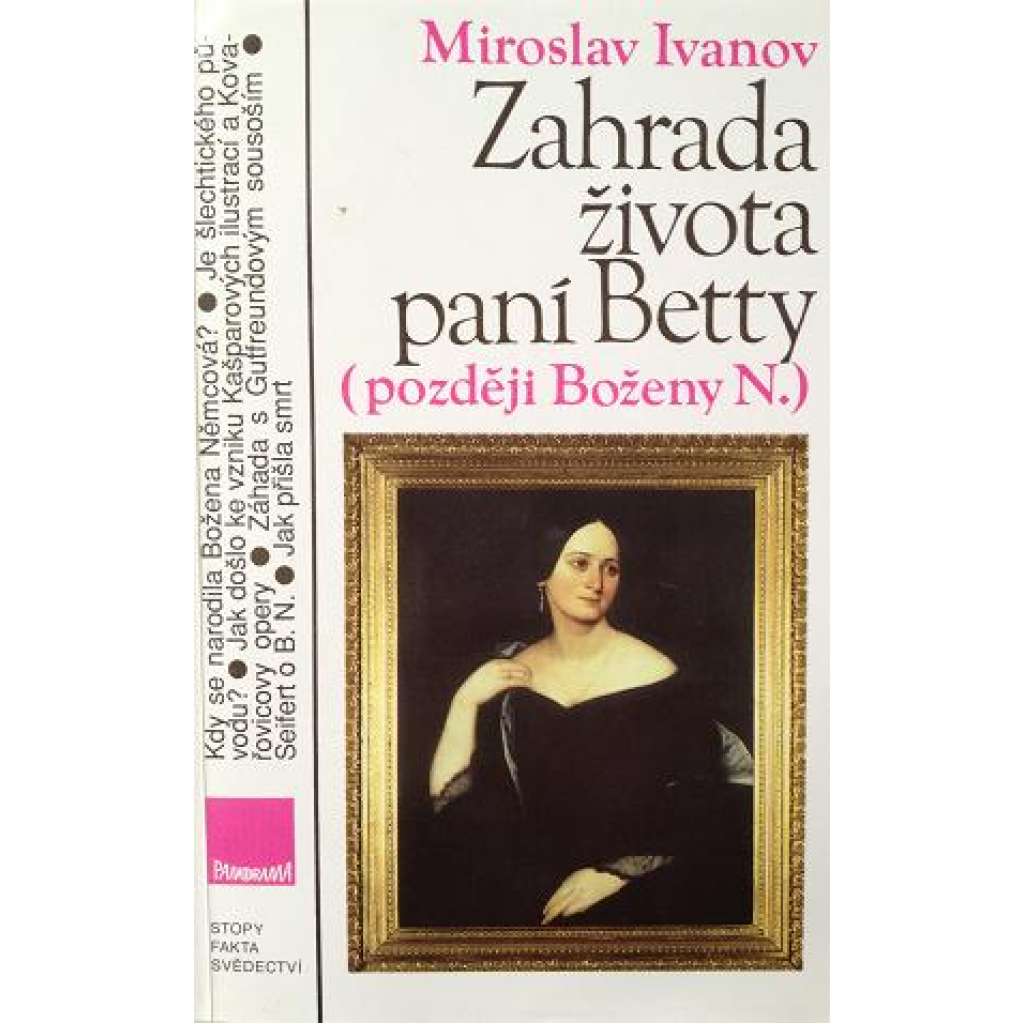Zahrada života paní Betty (později Božena Němcová) (edice: Stopy fakta svědectví) [literární věda, národní obrození]