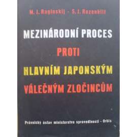 Mezinárodní proces proti hlavním japonským válečným zločincům (Japonsko, druhá světová válka, tokijský proces)