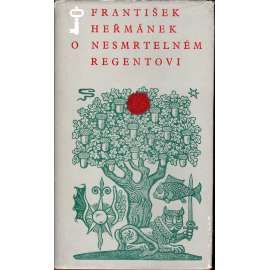 O nesmrtelném regentovi (edice: Klíč) [historický román, Jakub Krčín z Jelčan]