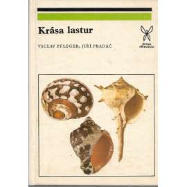 Krása lastur (edice: Živou přírodou) [Příroda, měkkýši, moře]