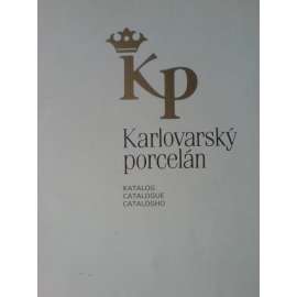 Karlovarský porcelán [katalog porcelánu - Karlovy Vary, mj. vzorník]