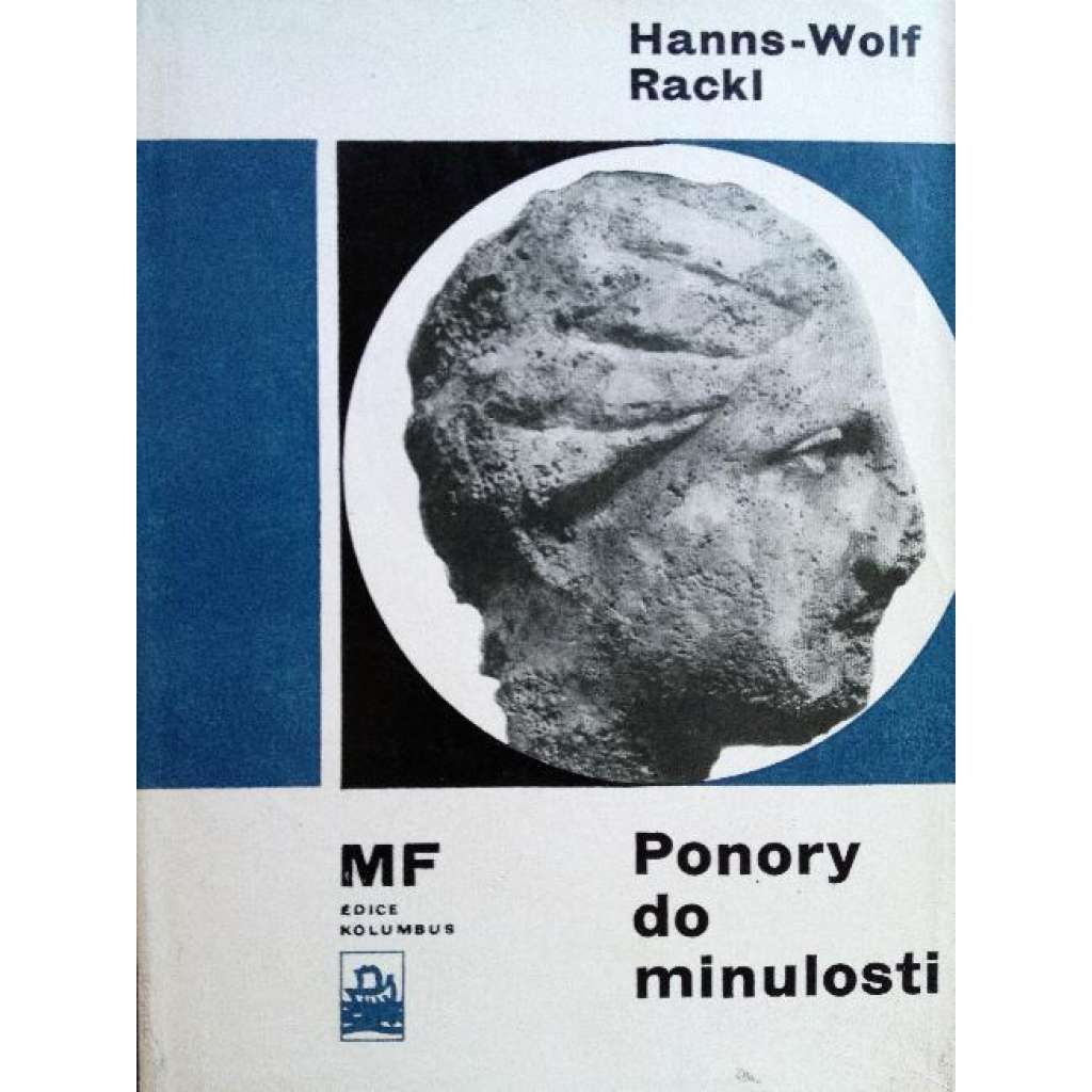 Ponory do minulosti (edice: Kolumbus, sv. 31) [potápění, archeologie, antika]