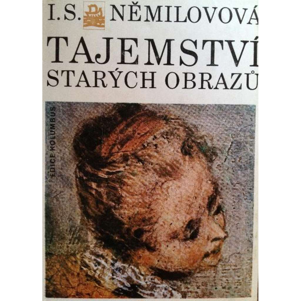 Tajemství starých obrazů (edice: Kolumbus, sv. 71) [malířství, Watteau, Fragonard]