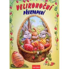 Velikonoční překvapení (Velikonoce, dětská literatura, maďarské příběhy)