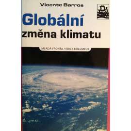 Globální změna klimatu (edice: Kolumbus, sv. 181) [počasí, přírodní vědy]