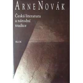 ČESKÁ LITERATURA A NÁRODNÍ TRADICE