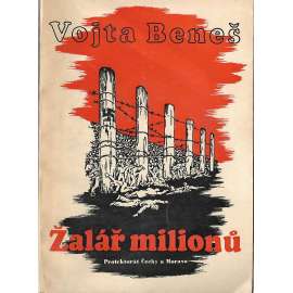 Žalář milionů - Protektorát Čechy a Morava (historický román, okupace, druhá světová válka)