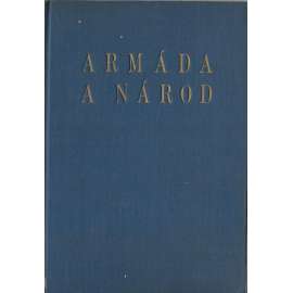 Naše armáda, díl. 1-4 (Armáda a národ; Obrana státu; Úkoly naší obrany; Idea národní armády) [Československo, první republika, vojenství, sokol]