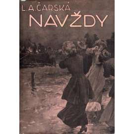 Navždy (Dívčí román, ilustrace Věnceslav Černý)