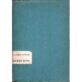 DOBRÁ MÍRA