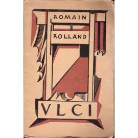 Vlci. Drama o třech dějstvích (edice: Opona) (divadelní hra, tragédie; obálka a ilustrace Jan Konůpek)