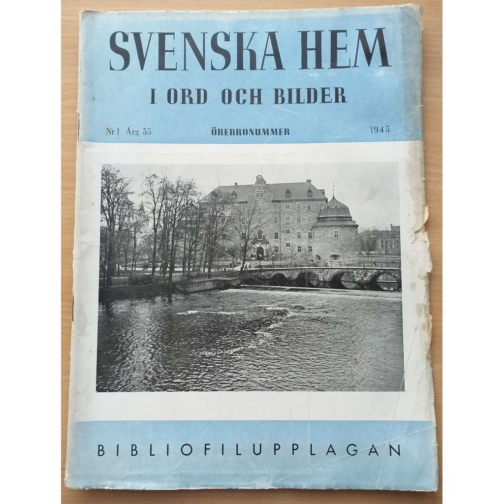 Svenska hem i ord och bilder. Nr. 1  Arg. 33, Örebronummer, 1945, Bibliofilupplagan [časopis pro dům a domov]