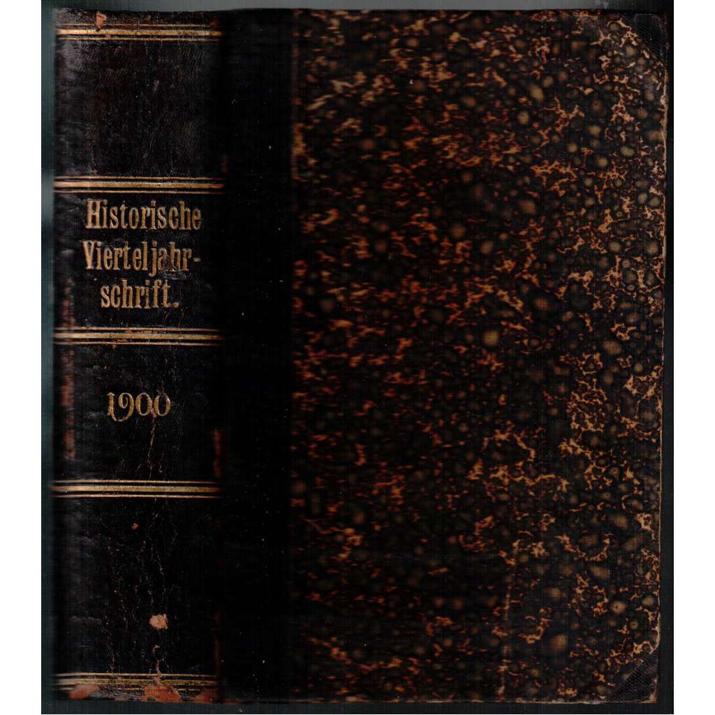 Historische Vierteljahrschrift. III. Jahrgang 1900 [Historický čtvrtletník, III. ročník, 1900]