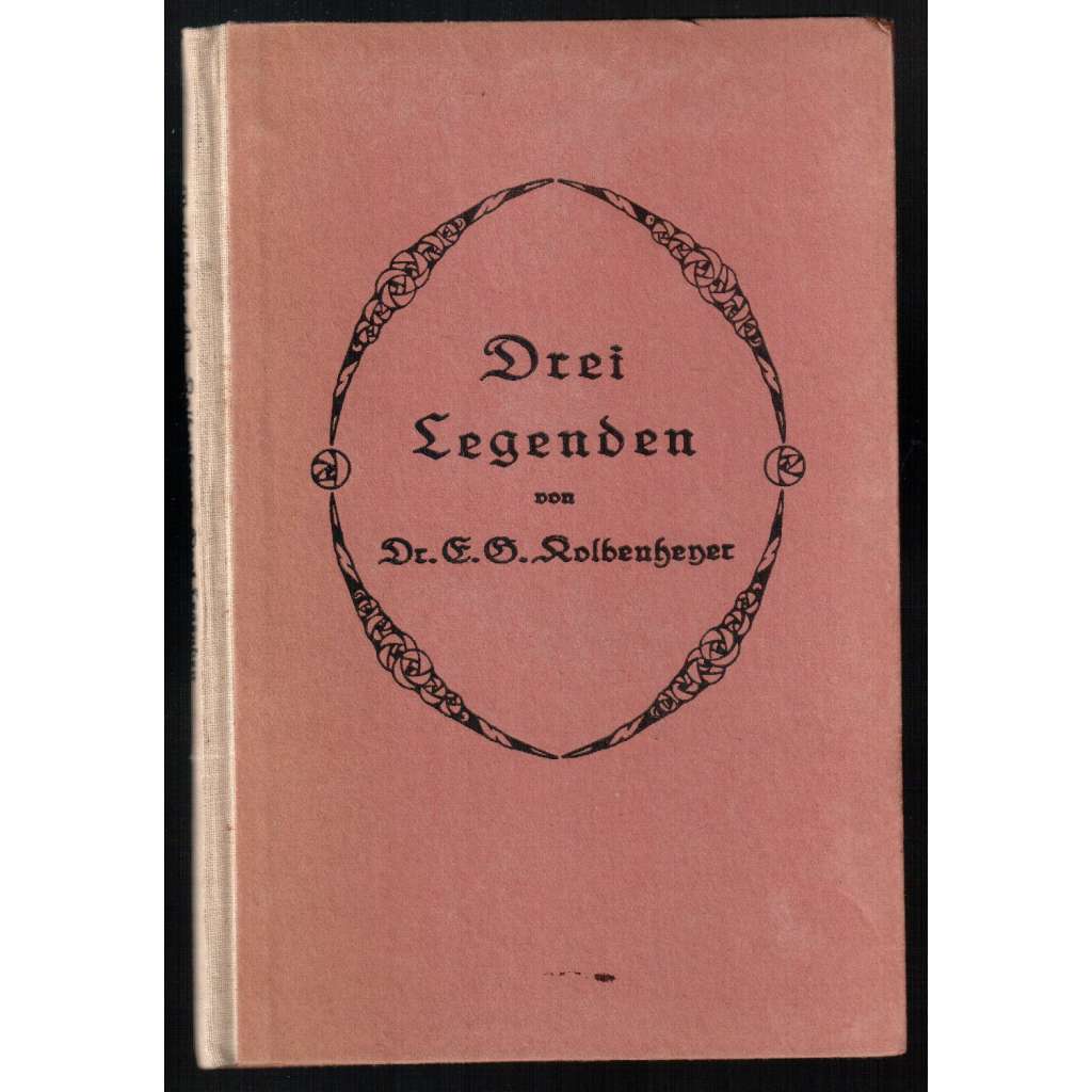 Drei Legenden [povídky a básně rakousko-německého autora]
