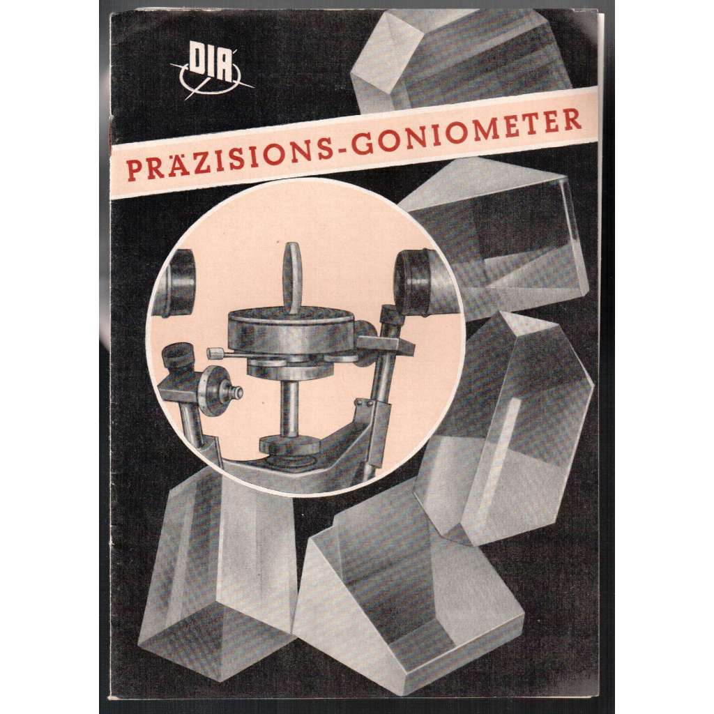 Präzisions-Goniometer [přesný goniometr]