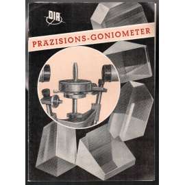 Präzisions-Goniometer [přesný goniometr]