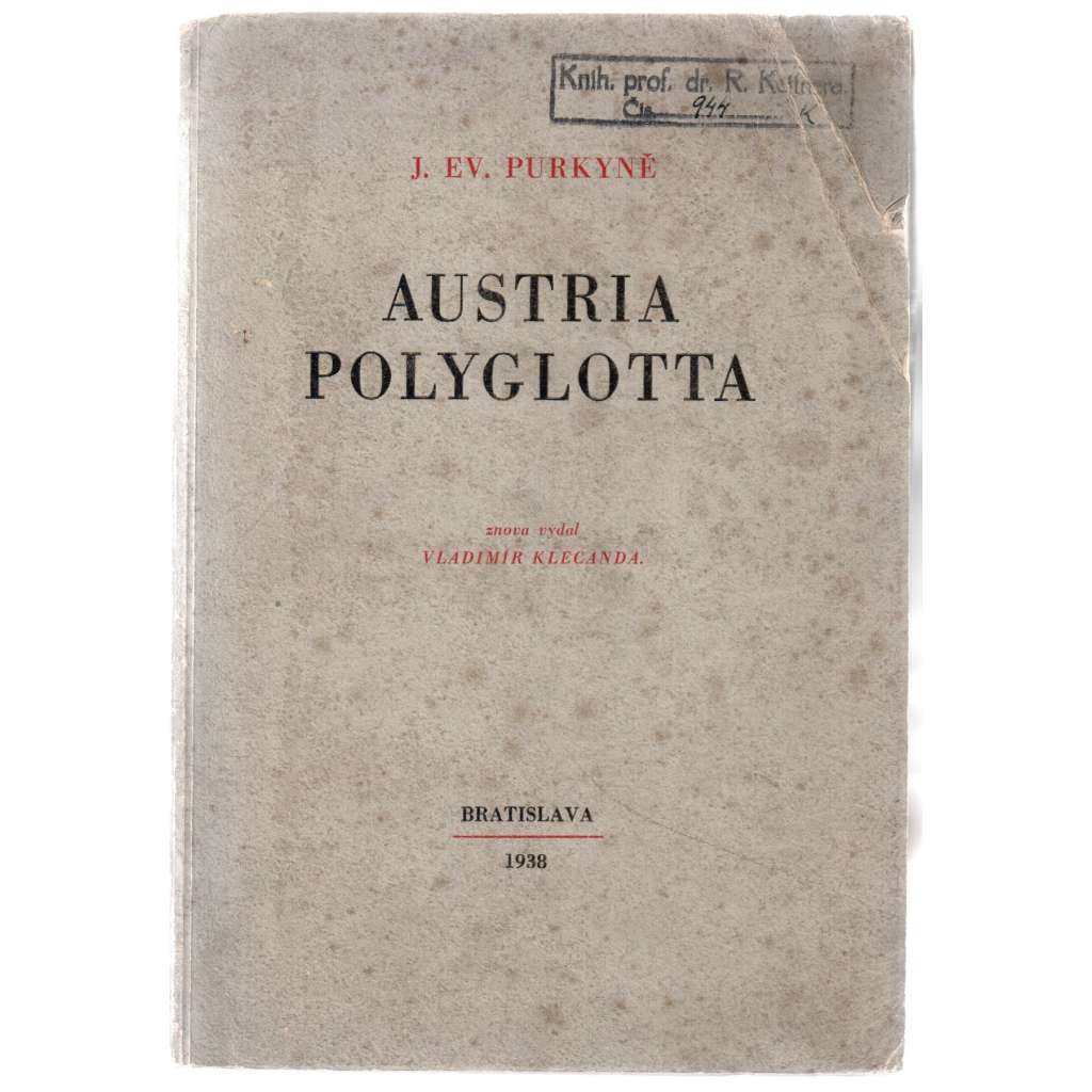 Austria polyglotta [mnohojazyčné Rakousko]